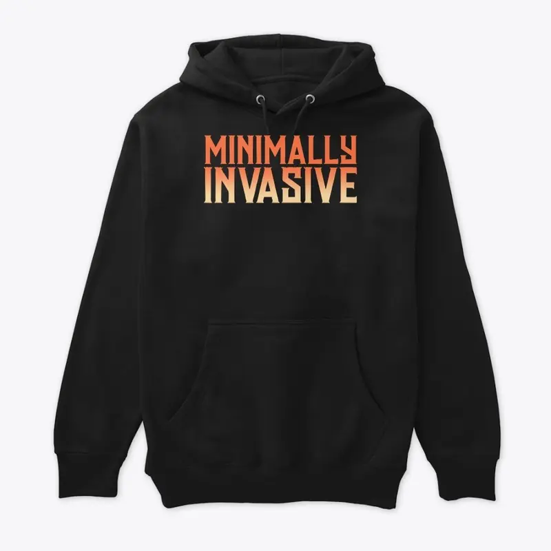 Minimally Invasive merch